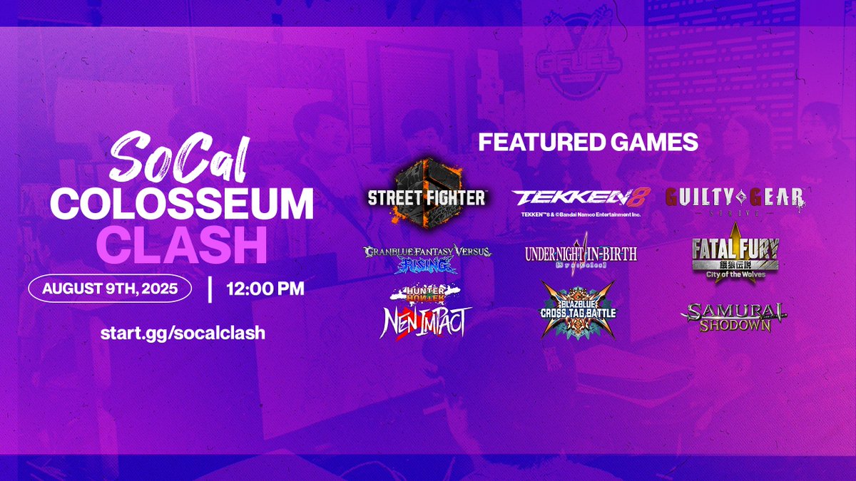 SoCalColosseum's tweet image. 2 weeks from today is #SoCalClash, yet again!
Featuring:
#TEKKEN8
#SF6
#GGST
#GBVSR
#UNI2
#FFCOTW
#HXHNI
#BBTAG
#SAMSHO
Register right now @ start.gg/socalclash or I will be slightly disappointed!