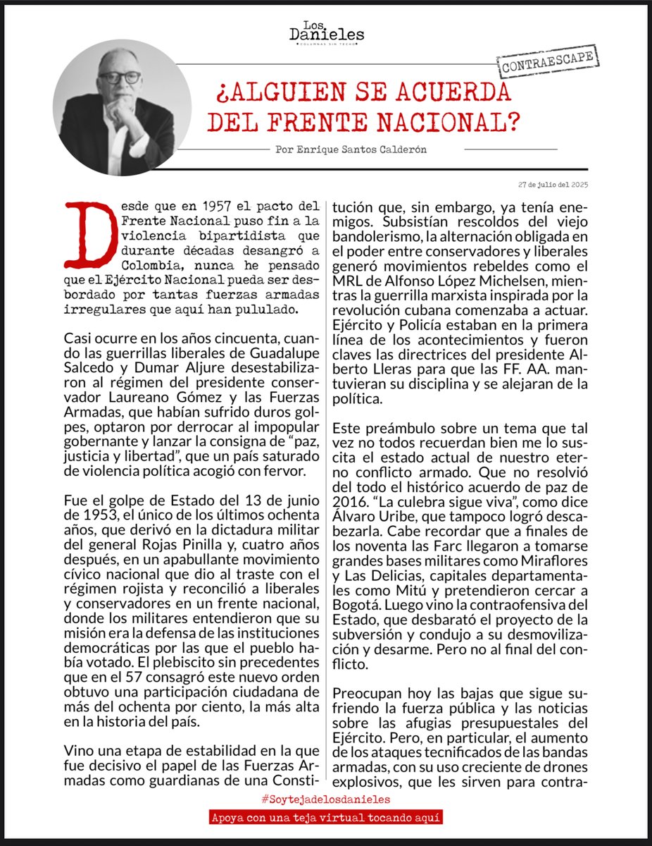 cesarusa5's tweet image. #AlguienSeAcuerdaDelFrenteNacional por Enrique Santos Calderón. Desde que en 1957 el pacto del Frente Nacional puso fin a la violencia bipartidista, nunca he pensado que el Ejército Nal pueda ser desbordado por tantas fuerzas armadas irregulares que aquí han pululado #LosDanieles