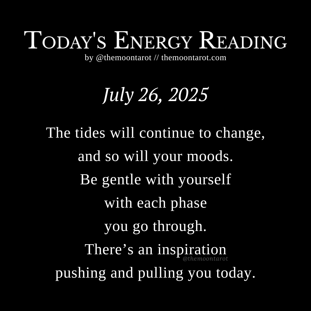 themoontarot_'s tweet image. Today&apos;s Energy Reading: July 26, 2025