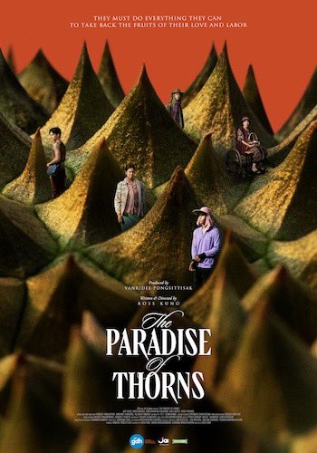 #いばらの楽園
#TheParadiseofThorns

遺産のドリアン農園を舞台に、法的効力のない同性パートナーと亡きパートナーの母親、その養女と繰り広げられる同性婚がテーマの愛憎劇
ラストに打ちのめされた…

ボス監督は演者のエネルギーを写し取ることと、映像にしかできない表現が本当上手い人だなと思う
