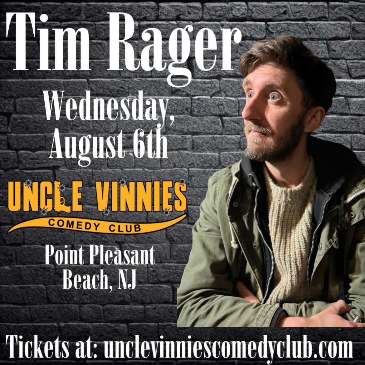 Tim Rager • Wednesday, August 6th • Uncle Vinnie’s Comedy Club • 🎟️ tickets ci.ovationtix.com/35774/producti…
