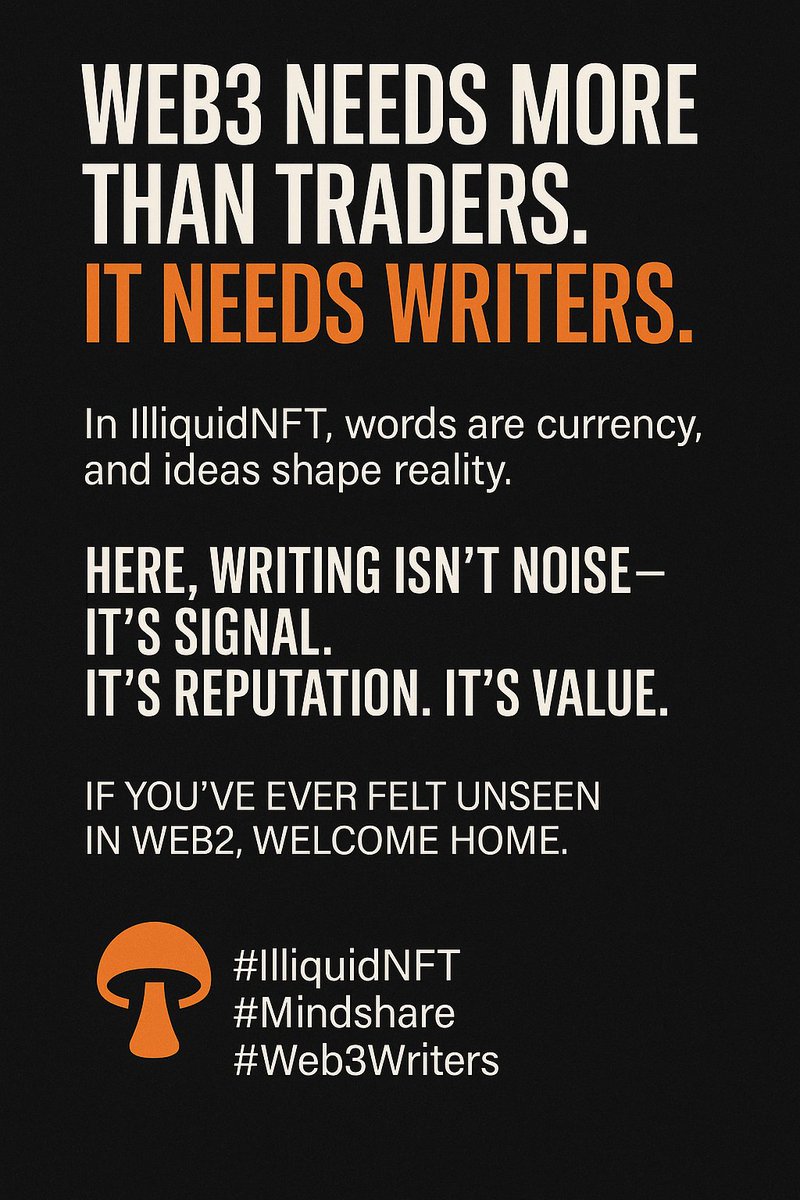 Metefurkanozkk's tweet image. @Illiquid_nft

Web3 needs more than traders.

It needs writers.

In IlliquidNFT, words are currency, and ideas shape reality.

Here, writing isn’t noise—it’s signal. It’s reputation. It’s value.

If you’ve ever felt unseen in Web2, welcome home.

#IlliquidNFT #Mindshare