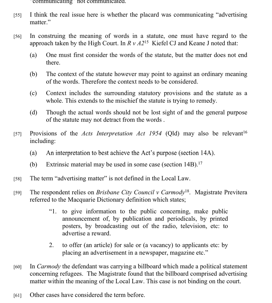 I'm very glad I live in a country with the First Amendment.

It seems like the court found that a placard meant to convey a political message was "advertising" without consent of the local counsel.