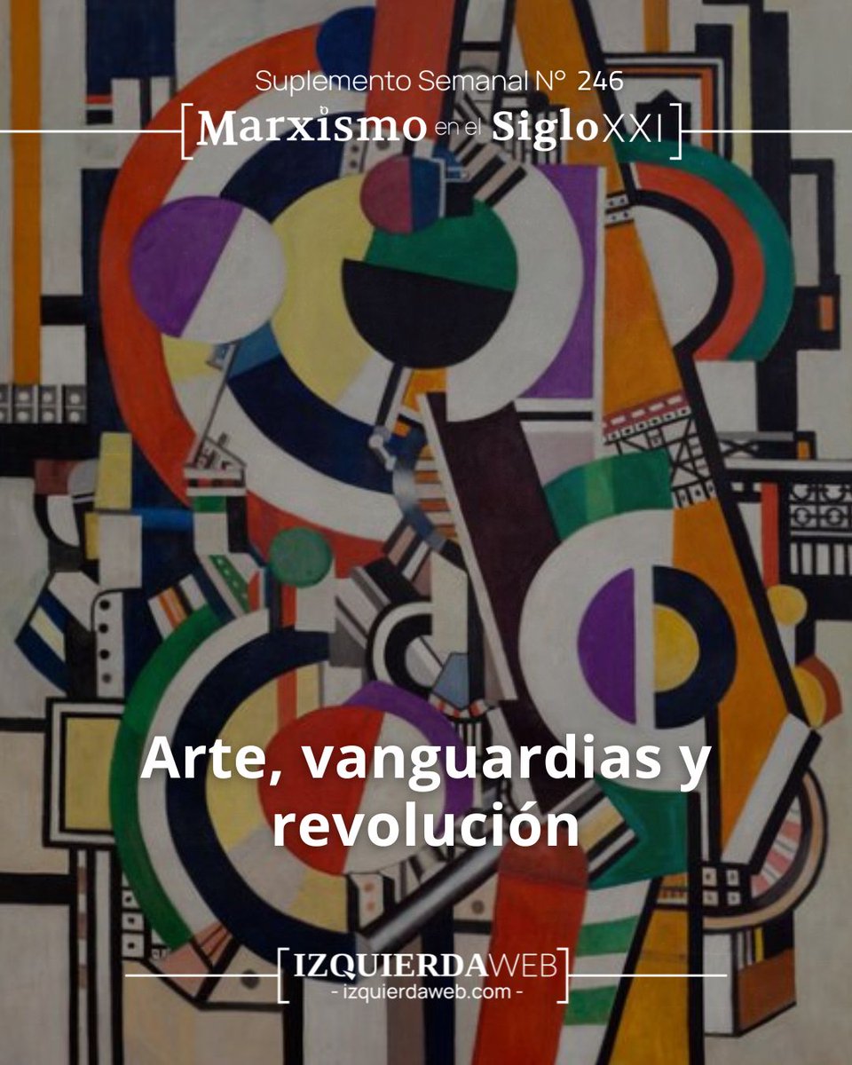 IzquierdaWeb's tweet image. 🌍 Suplemento semanal Marxismo en el siglo XXI 246
Arte, vanguardias y revolución
izquierdaweb.com/suplemento-sem…
📌La revolución modernista (ensayo de interpretación), por Roberto Sáenz
izquierdaweb.com/la-revolucion-…
📌Entrevista a Alejandro Tantanian: “La defensa de la imaginación es el…