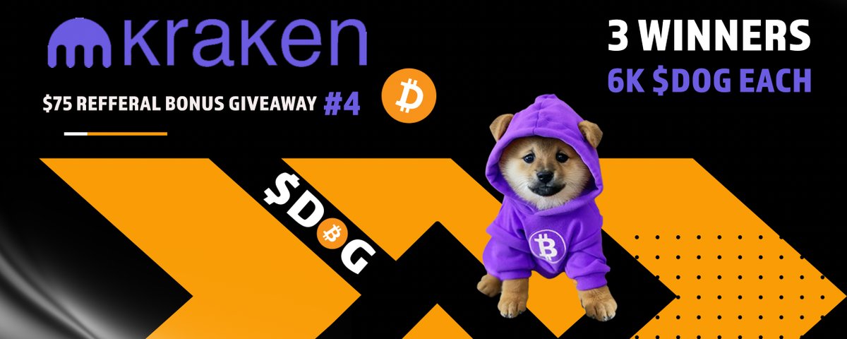 $DOG OF BITCOIN | KRAKEN REFERRAL GIVEAWAY #4

What’s up $DOG fam, it’s time for Round 4, and we’ve got 2 more rounds coming after this!

We promised to give 100% of the $75 Kraken referral bonus back to the $DOG community.

We have  2 more referral bonus giveaways to go…

So