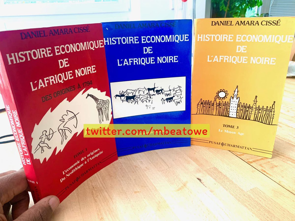 mbeatowe's tweet image. Histoire Économique de l’Afrique Noire de Daniel Amara Cissé en 3 tomes de 798 pages au total, publiés en 1988 dans la collection PUSAF chez Harmattan Editions - editions-harmattan.fr/index.asp?navi…