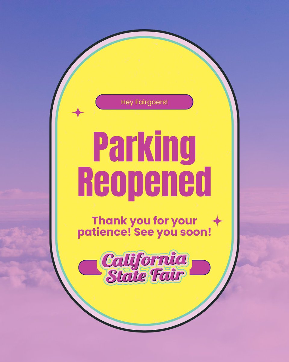 CAStateFair's tweet image. Parking has reopened in several parking lots at CA State Fair. See you soon!