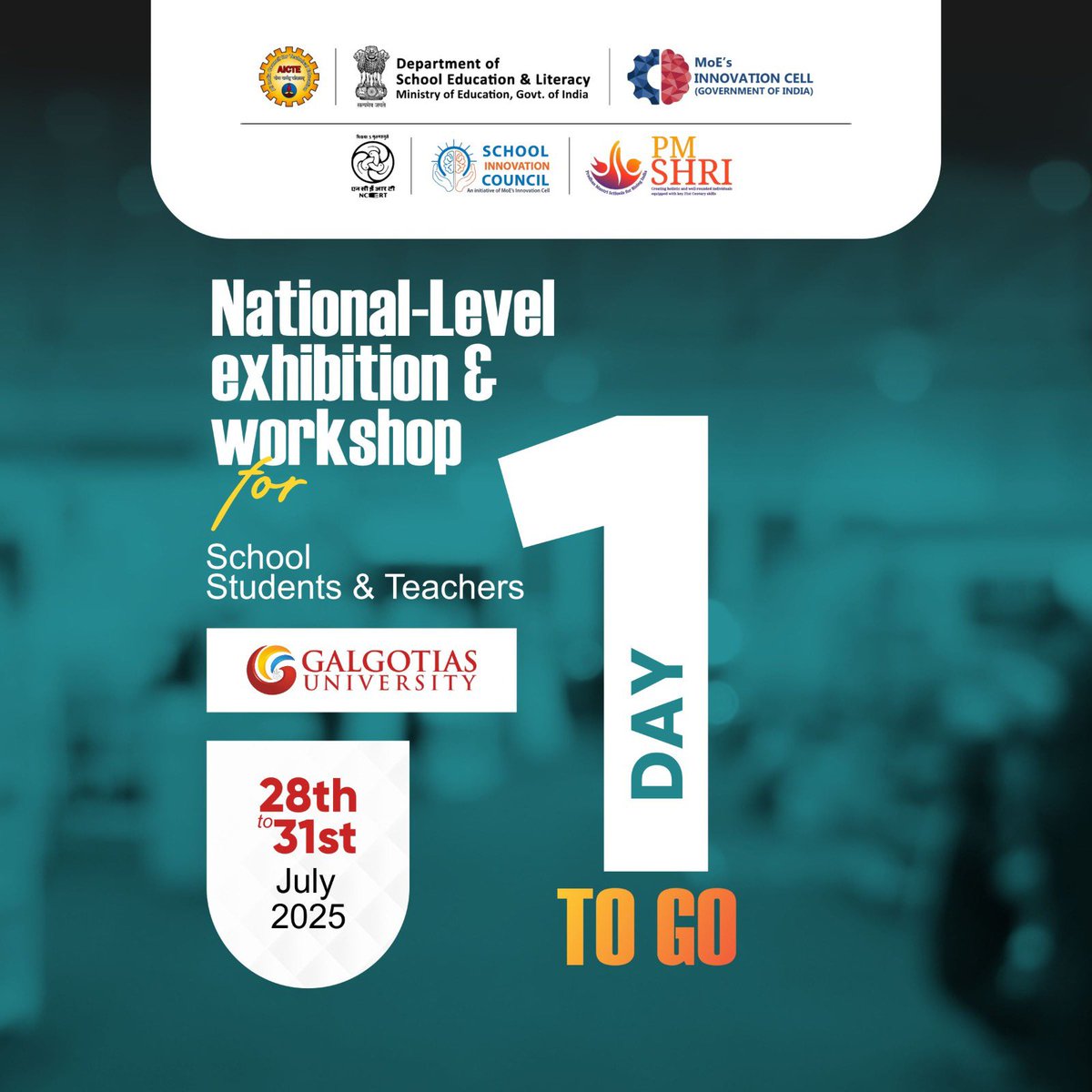 GalgotiasGU's tweet image. Just 1 Day To Go!
Get ready for the National-Level Exhibition &amp;amp; Workshop for school students and teachers at Galgotias University – happening from 28th to 31st July 2025!

#GalgotiasUniversity #InnovationInEducation #NationalWorkshop #SchoolInnovationCouncil #PMShri