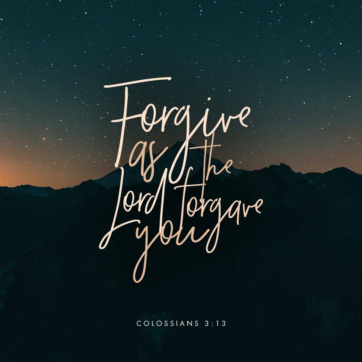 Colossians 3:13 NIV
[13] Bear with each other and forgive one another if any of you has a grievance against someone. Forgive as the Lord forgave you. 

bible.com/bible/111/col.…
