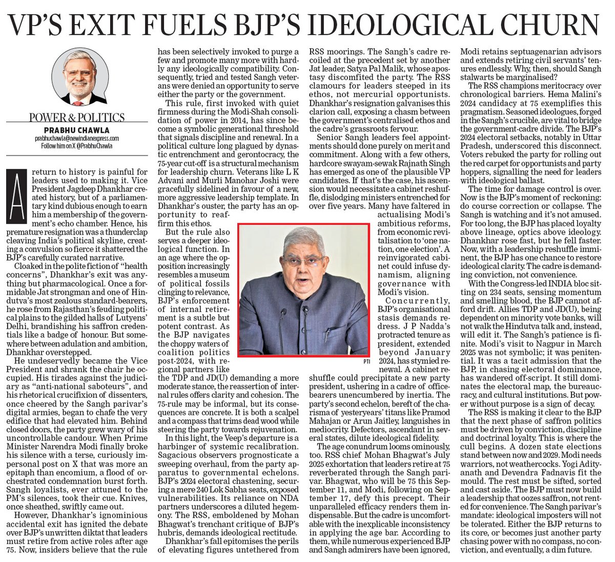 PrabhuChawla's tweet image. VP’s exit fuels BJP’s ideological churn
by Prabhu Chawla
#Dhankhar's premature resignation was a thunderclap cleaving India’s political skyline, creating a convulsion so fierce it shattered the BJP’s carefully curated narrative.
A return to history is painful for leaders used…