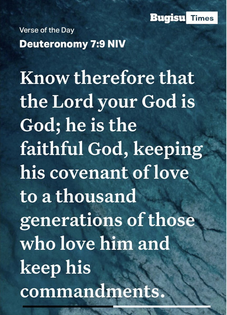 BugisuTimes's tweet image. Deuteronomy 7:9