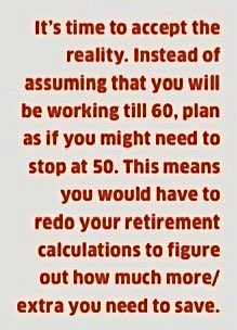 StableInvestor's tweet image. You may want to work till 60. But that is not entirely in your hands. More so if you get laid off unexpectedly after your mid 40s. You are smart, so prepare accordingly.
Remember, that F.I.R.E. can also mean ‘Forced Into Retiring Early’.