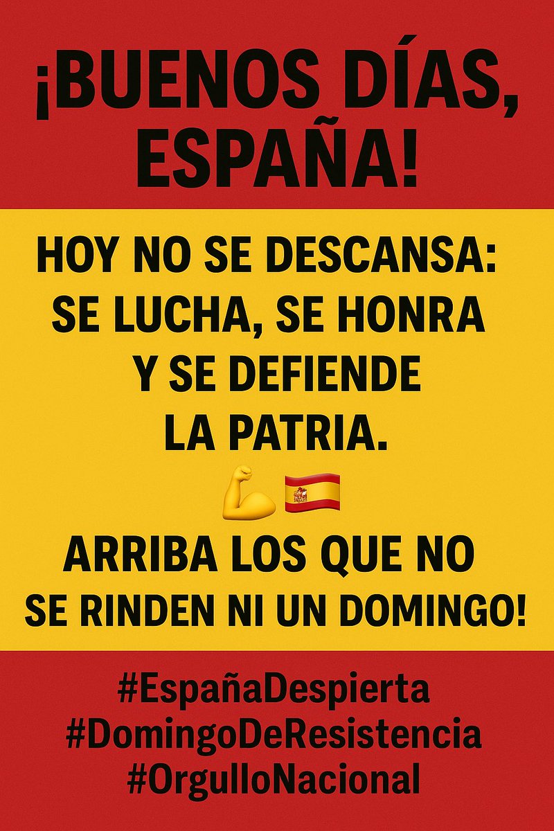Buenos días amigos, 🍹
#BastaYa
#caballeroespanolcaballerocristiano
#EspañaDespierta #DomingoDeResistencia #OrgulloNacion