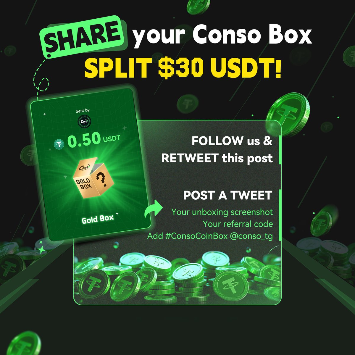 🎉 30 Conso users will SPLIT $30 USDT!
Unbox. Share. Win — Every Day! 💰

📦 Got a Conso CoinBox?
Post your unboxing every day for more chances to win!

🎯 How to join:
1️⃣ FOLLOW <a href="/conso_tg/">Conso</a> &amp; RETWEET 🔁
2️⃣ POST your box screenshot + referral code
3️⃣ Use #ConsoCoinBox &amp; tag
