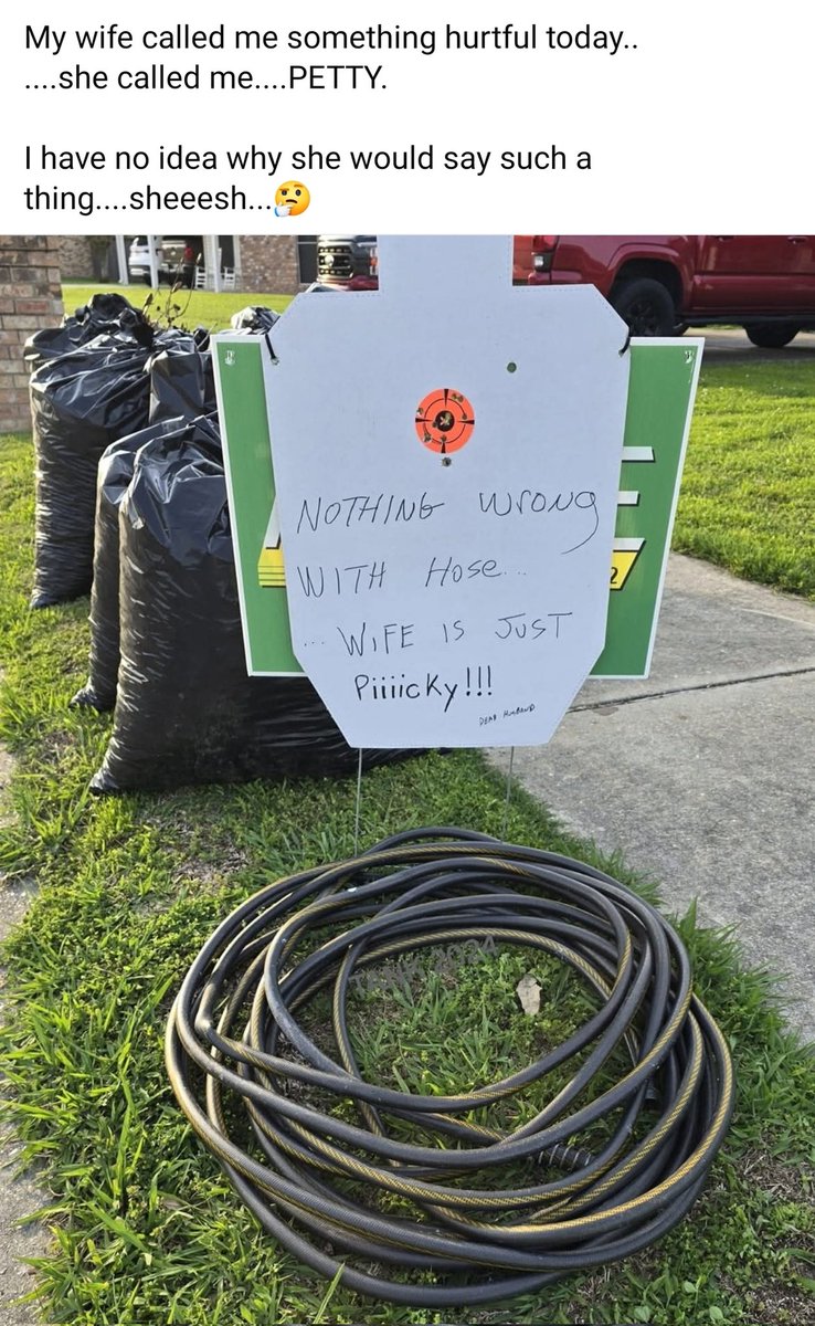 That time my wife made me throw away a perfectly good hose.
So I figured I'd make a spectacle of her...🤣
..click on pic to see full size‼️