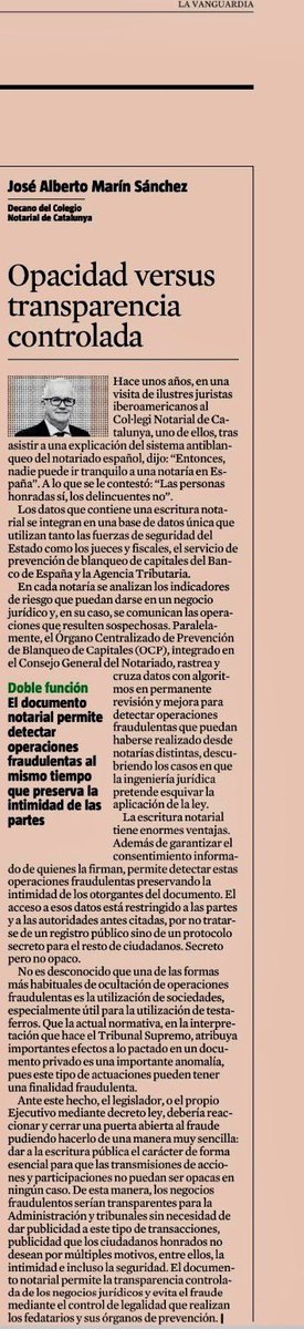 Colegio Notarial de Cataluña (@colnotaris) on Twitter photo “Opacidad versus transparencia controlada”
Artículo del decano del Colegio, José Alberto Marín, hoy en el suplemento Dinero de <a href="/LaVanguardia/">La Vanguardia</a> “Opacidad versus transparencia controlada”
Artículo del decano del Colegio, José Alberto Marín, hoy en el suplemento Dinero de <a href="/LaVanguardia/">La Vanguardia</a>