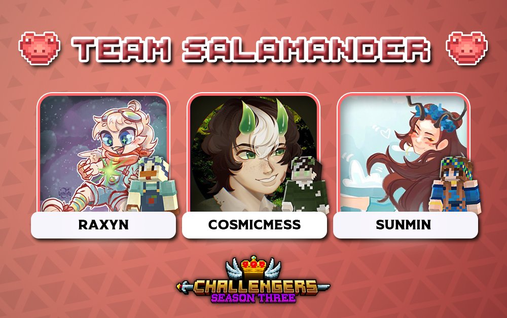 Challengers_SMP's tweet image. Where others melt, we thrive! Welcome in, Team Salamander! 🦎

🔴 With @RaxynLive, @CosmicMess_ &amp;amp; @LittleMissSun!

Catch them starting this August 1st for a whole month on Challengers Season 3! 👑