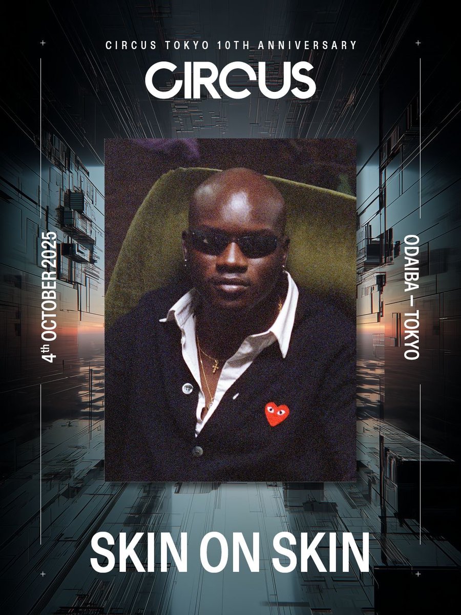 CIRCUSTOKYO's tweet image. お台場で"CIRCUS"開催!
都市型フェスティバルとして10/4(土)東京・お台場にて開催決定!
LINE UP(A to Z)
SKIN ON SKIN
Tohji
underscores
and many more!
🗓️2025 / 10 / 4 (土)
⏰OPEN 10:00 - 21:00
📍お台場青海地区P区画
🎫9000YEN
w.pia.jp/t/circus-t/