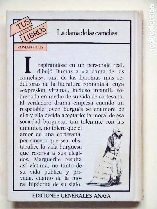 LibrosVintage's tweet image. “Ante la perspectiva de vivir menos que los demás, me he propuesto vivir más deprisa.”

&apos;La dama de las camelias&apos; también visitó la colección 
#TusLibros de Ediciones Generales #Anaya (n° 56, 1985). 

Alexandre Dumas (27 jul 1824 - 27 nov 1895)
todocoleccion.net/libros-clasico…