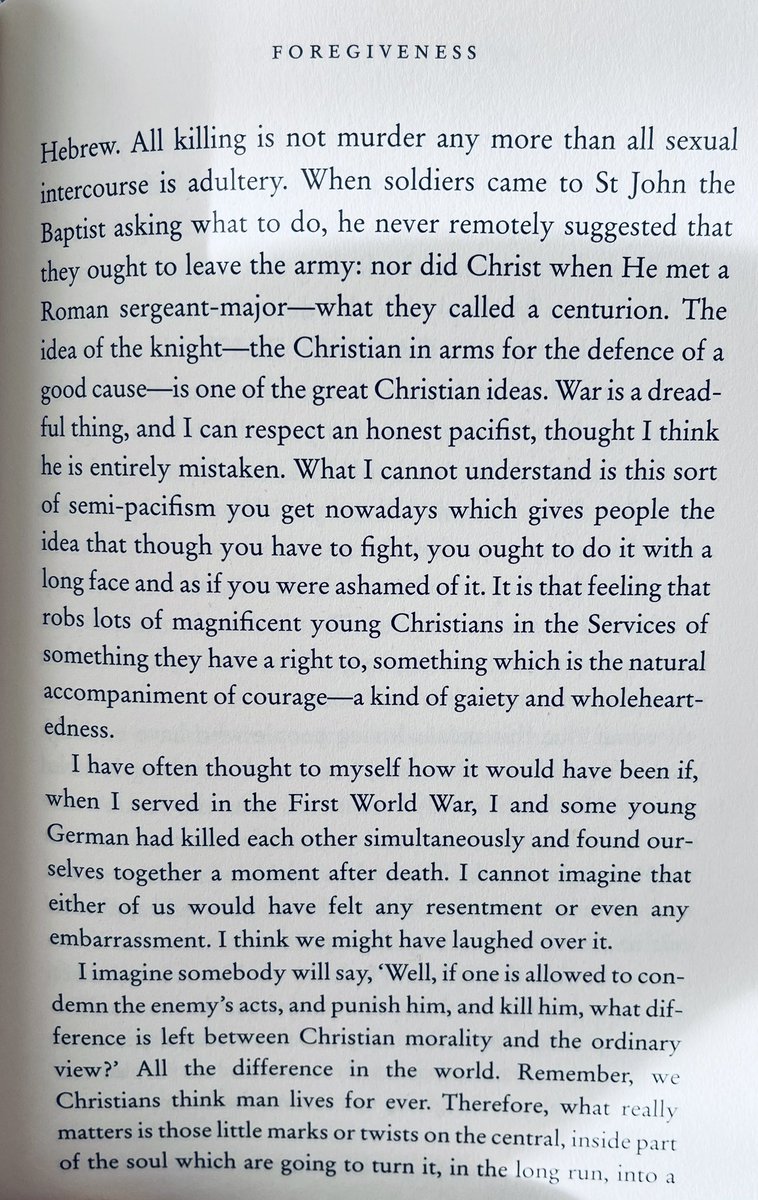 C.S. Lewis was right about so many things. Killing, justice, courage. Mere Christianity is well worth the time for its wisdom.