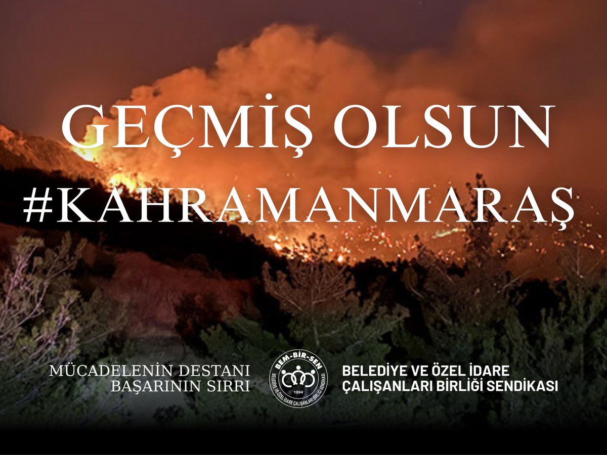Geçmiş Olsun 

#Kahramanmaraş ilimizde meydana gelen yangınlarından etkilenen vatandaşlarımıza geçmiş olsun dileklerimizi iletiyor;  

Yangınla mücadele eden itfaiyecilerimiz ve orman işletmeleri çalışanlarımız başta olmak üzere acil müdahale ekiplerine, kamu görevlilerine, tüm