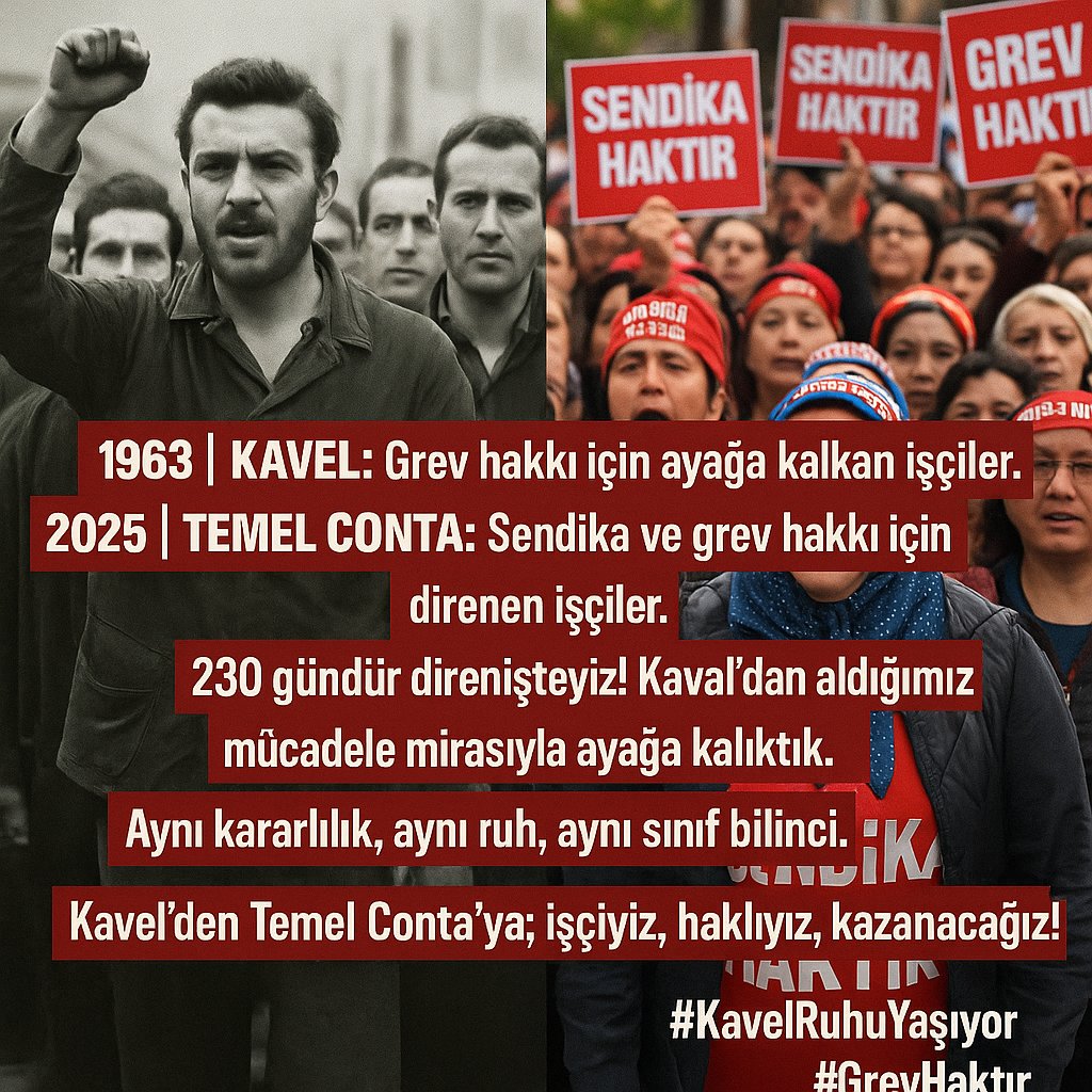 temelcontagrev's tweet image. Temel Conta Grevde 230. Gün!
1963’te Kavel işçisi “Bu ülkede grev hakkı yoksa biz var ederiz!” dedi ve kazandı.
2025’te Temel Conta işçisi diyor ki:
“O hakkı aldık ama kullanmamıza hâlâ tahammül edemiyorlar!”
Kavel’den Temel Conta’ya miras aynı ruh, aynı kararlılık✊️