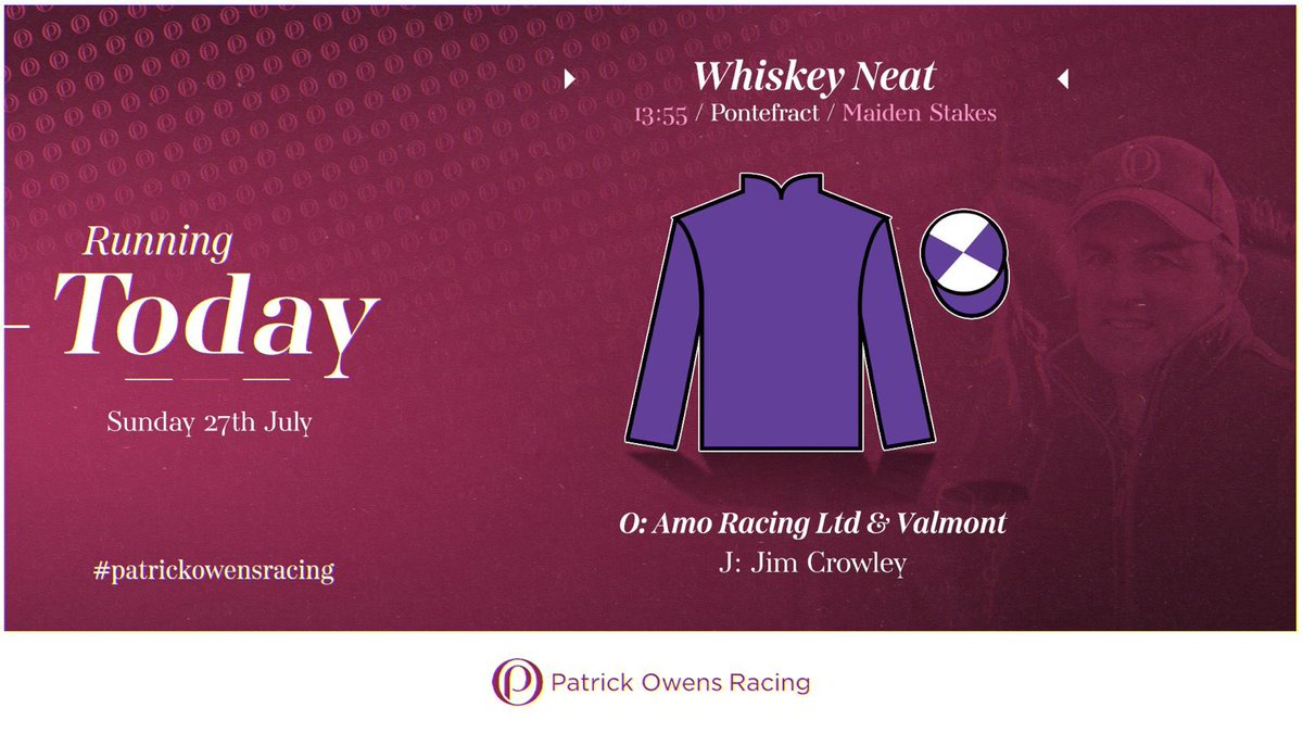 Running today: 

Whiskey Neat | Pontefract | 1:55pm 🏇

#PatrickOwensRacing