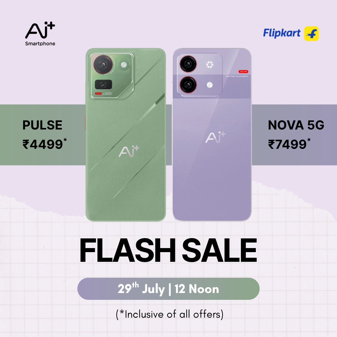 📣 Back by popular demand!
Flash Sale drops on 29th July 2025 at 12 Noon.

🔹 Pulse – ₹4,499*
🔹 Nova 5G – ₹7,499*
(*Inclusive of all offers)

#AiPlusSmartphone #NxtQuantumOS #FlashSale #BuiltForIndia #BuiltForYou