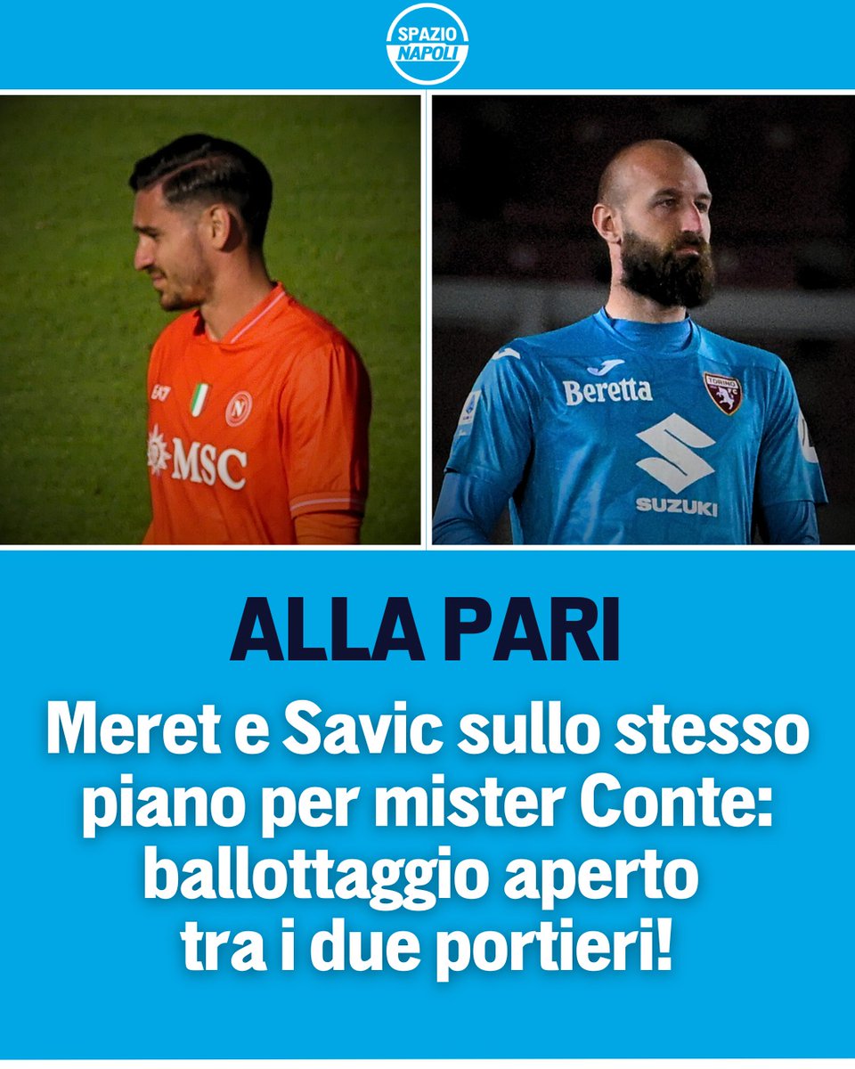 Spazio_Napoli's tweet image. "Conte ha deciso: Milinkovic-Savic alla pari con Meret", così Il Mattino sui due portieri del Napoli 🧤
L'estremo difensore serbo, arrivato ufficialmente nella giornata di ieri, sarebbe sullo stesso livello del suo collega Campione d'Italia‼️
Diteci la vostra ⬇️
#SSCNapoli…