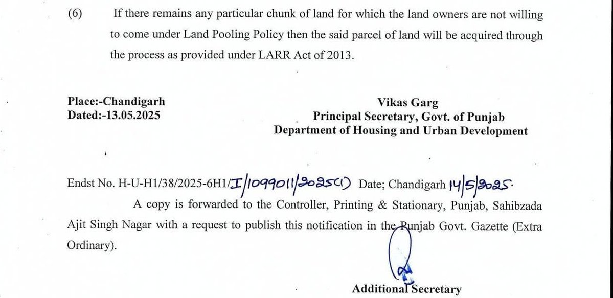 Please check the last paragraph of the notification dated 13.05.2025 regarding the Land Pooling Policy. It clearly states that if anyone refuses to give up their land, it will be acquired under the 2013 Land Acquisition Act. So Mann Sahib’s claim that the policy is purely
