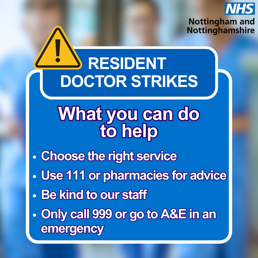NHSNotts's tweet image. ⚠️ Resident doctors are on strike and emergency care services are under significant pressure.
Please help by 👇
✔️Choosing the right service
✔️Use NHS111 or pharmacies
✔️Be kind to NHS staff
✔️Only call 999 or go to A&E in a life-threatening emergency
Thanks for your support.