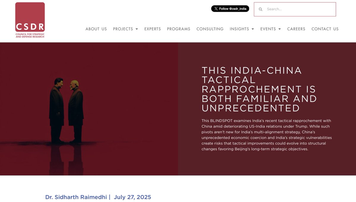 CSDR_India's tweet image. 🚨In our latest BLINDSPOT, @SidharthRaimed1 argues that India's warming ties with China amid US tensions isn't new—it's classic multi-alignment.
What is different?
China's economic coercion + India's vulnerabilities = Risk that tactical maneuvering could become a strategic…
