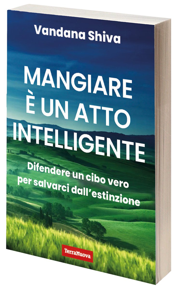 Terra Nuova (@terranuovaed) on Twitter photo "Mangiare è un atto intelligente. Difendere un cibo vero per salvarci dall'estinzione"
terranuovalibri.it/libro/dettagli… <a href="/NavdanyaInt/">Navdanya International</a> #vandanashiva #cibo "Mangiare è un atto intelligente. Difendere un cibo vero per salvarci dall'estinzione"
terranuovalibri.it/libro/dettagli… <a href="/NavdanyaInt/">Navdanya International</a> #vandanashiva #cibo