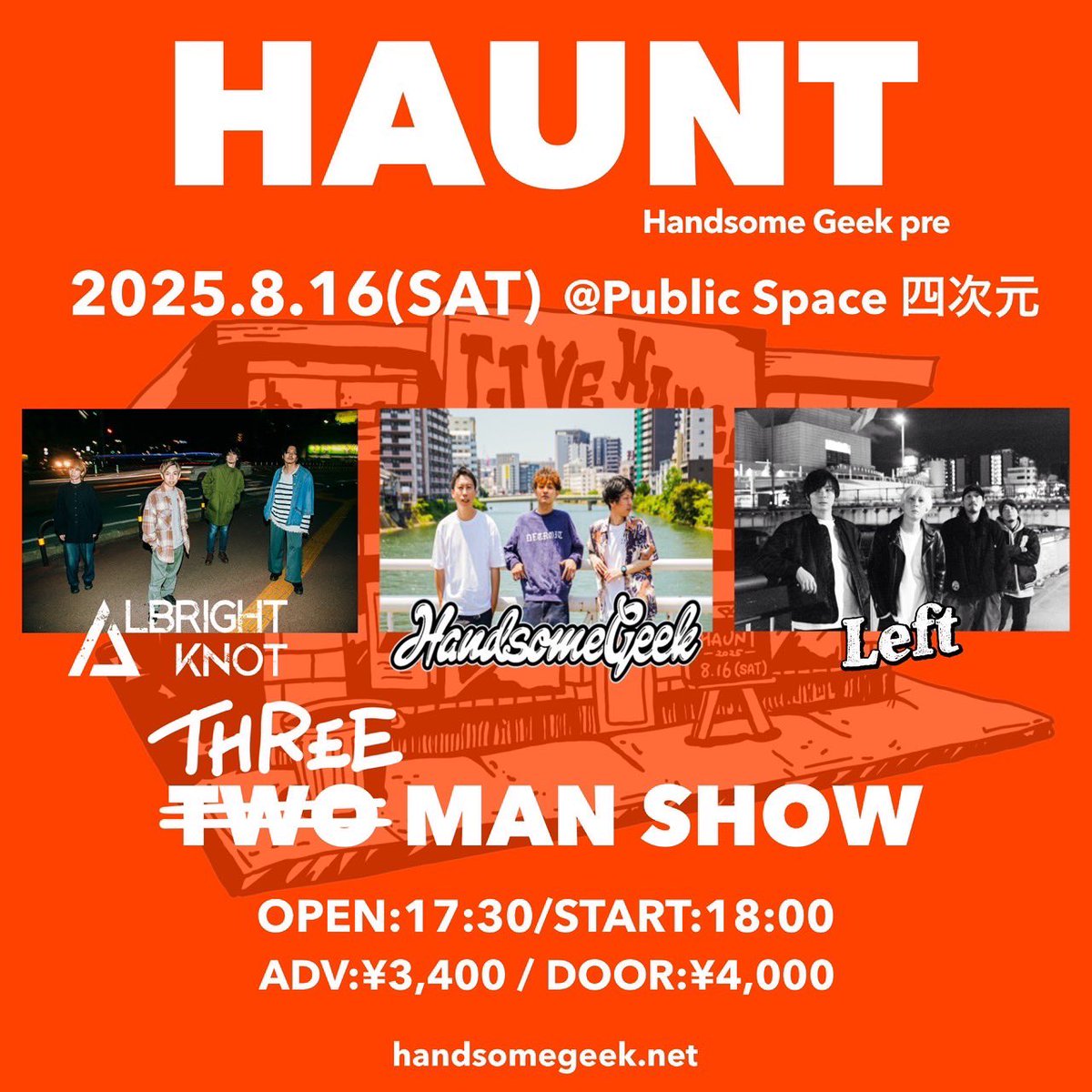 Left_official's tweet image. 【スリーマンに🔥】
8/16(土)福岡 Public Space 四次元
Handsome Geek pre. &quot;HAUNT&quot;

Handsome Geek
ALBRIGHT KNOT←🆕‼️
Left

開場17:30/開演18:00
前売り¥3,400- +1D

チケット予約受付中🎫
left-web.com