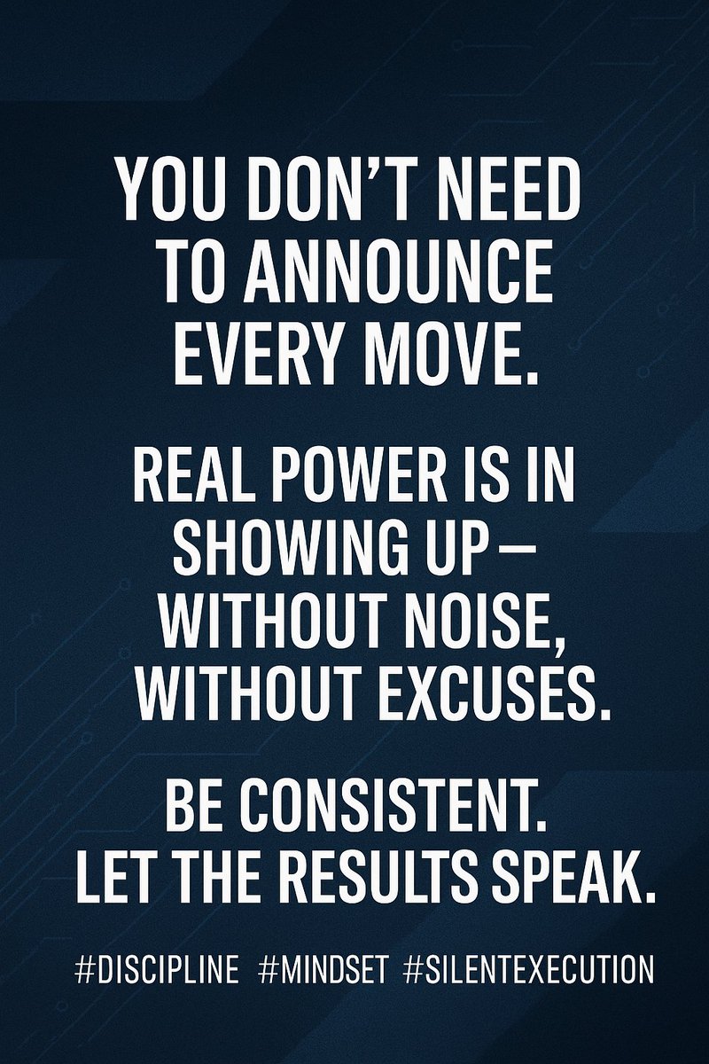 SteadyMindset_'s tweet image. You don’t need to announce every move.

Real power is in showing up —
without noise, without excuses.

Be consistent. Let the results speak.

#Discipline #Mindset #SilentExecution