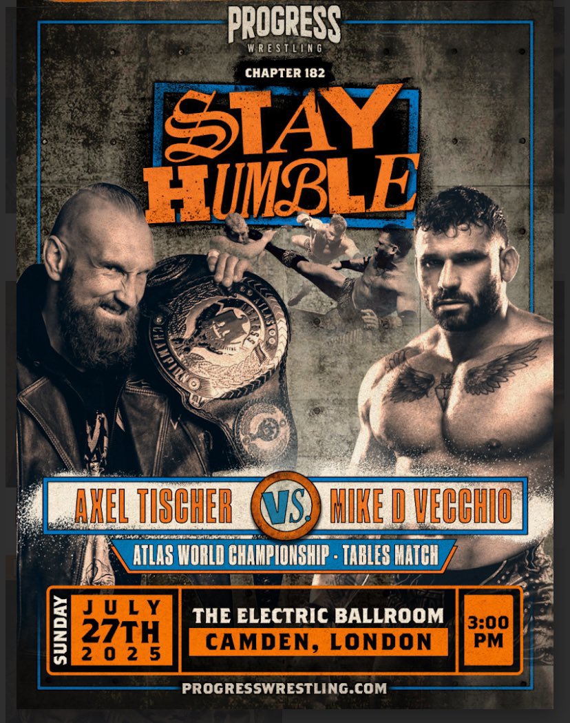 JoeScottMFC's tweet image. Today @ThisIs_Progress at @EBallroomCamden in London
Tables Match for the Progress Atlas World Championship
Axel Tischer v @MikeDvecchio
