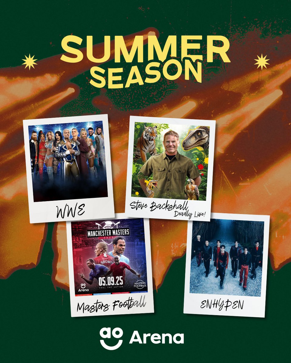 AOArena's tweet image. SUMMER SEASON 🌞 ao-arena.com
⭐ WWE: Road To Clash In Paris
⚽ Masters Football
🎤 ENHYPEN
🐍 Deadly Live: Steve Backshall