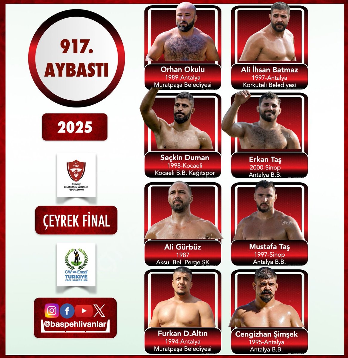 baspehlivanlar's tweet image. 📅 CW Enerji Türkiye Yağlı Güreş Ligi – 4. Etap
🏔️ 917. Aybastı Perşembe Yaylası Ordulu Mustafa Yağlı Güreşleri
📆 25-26-27 Temmuz 2025
ÇEYREK FİNAL
#kırkpınar