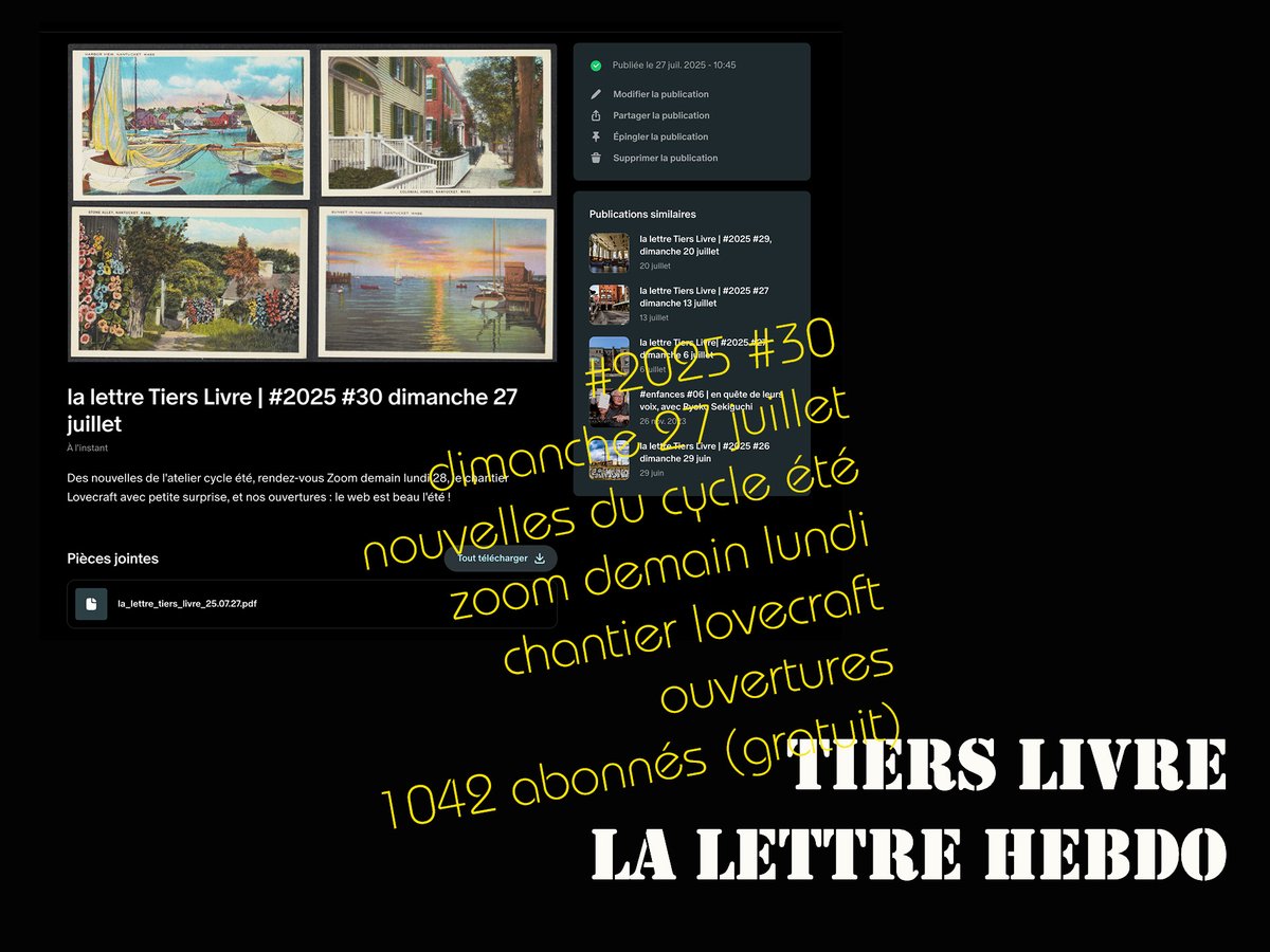 « #TiersLivre, la lettre hebdo | #2025 #30 dimanche 27 juillet»

nouvelles du cycle été, zoom lundi 28, chantier lovecraft, ouvertures... transmis à 1042 abonnés (c'est gratuit !)

patreon.com/posts/la-lettr…