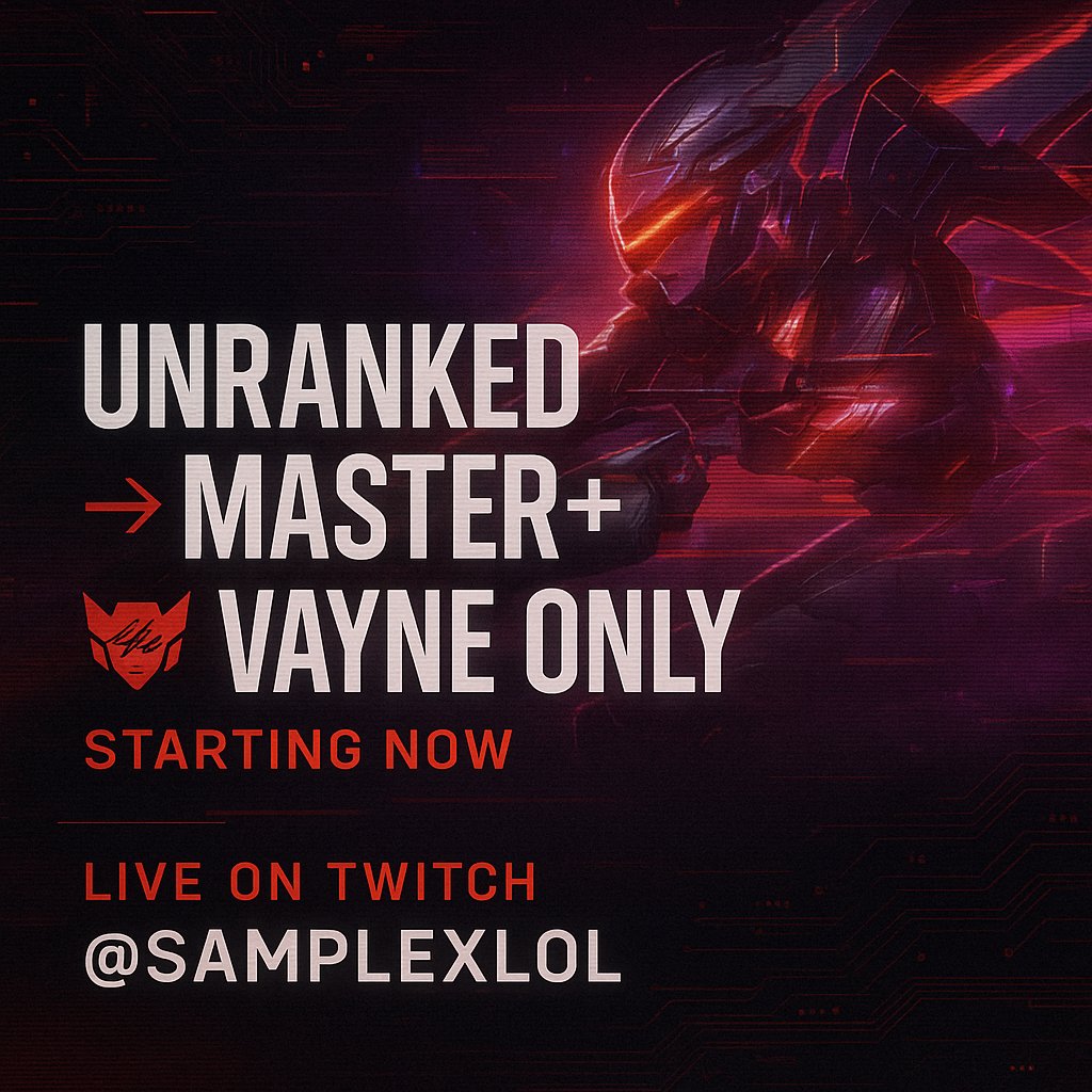 🚨 PROJECT: VAYNE INITIATED 🚨
The mission begins NOW. From Unranked ➝ Master+, Vayne only.
🔴 Live now on Twitch
👉 twitch.tv/samplexlol
Follow the journey. Witness the evolution.
#LeagueOfLegends #VayneOTP #PROJECTVayne #TwitchStreamer #LoLClimb #UnrankedToMaster #ADCMain