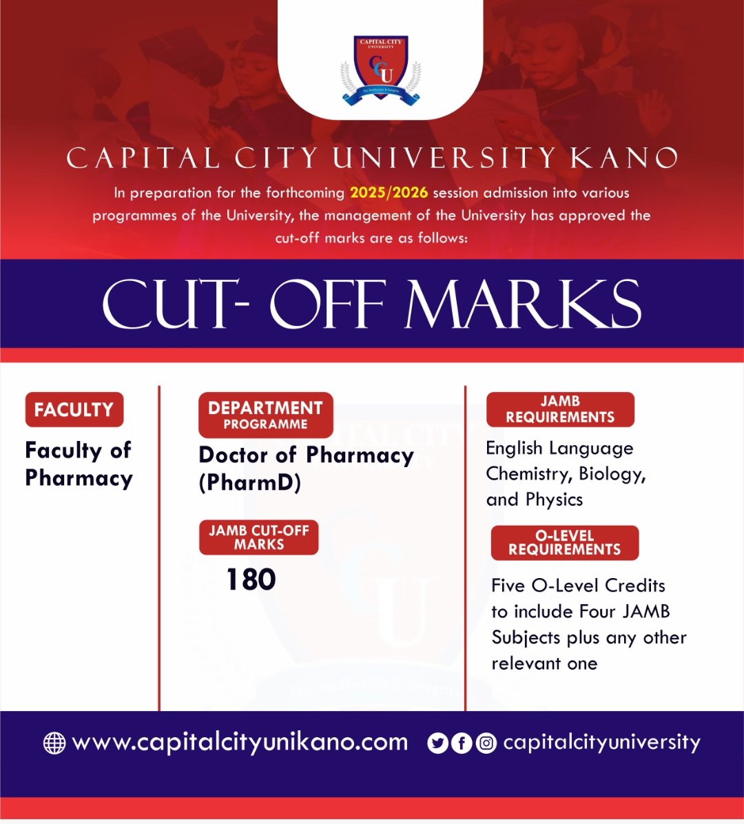 CapitalKano's tweet photo. 📢 OFFICIAL:
CCUK 2025/2026 JAMB Cut-Off Marks Released
Capital City University Kano (CCUK) is pleased to announce the approved JAMB cut-off marks for admission into various undergraduate programmes for the 2025/2026 academic session: https://t.co/VVm48WXbbs