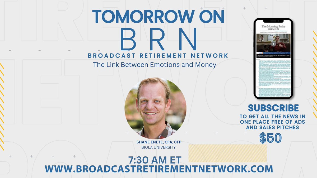 BRN_News_Facts (@brn_news_facts) on Twitter photo #ComingUp #Tomorrow #Morning on #BRN #Finance | The #Link #Between #Emotions and #Money | Shane Enete, CFA, CFP, <a href="/biolau/">Biola University</a> | #Tunein: broadcastretirementnetwork.com #Aging, #Finance, #Lifestyle, #Privacy, #Retirement, #Wellness #ComingUp #Tomorrow #Morning on #BRN #Finance | The #Link #Between #Emotions and #Money | Shane Enete, CFA, CFP, <a href="/biolau/">Biola University</a> | #Tunein: broadcastretirementnetwork.com #Aging, #Finance, #Lifestyle, #Privacy, #Retirement, #Wellness