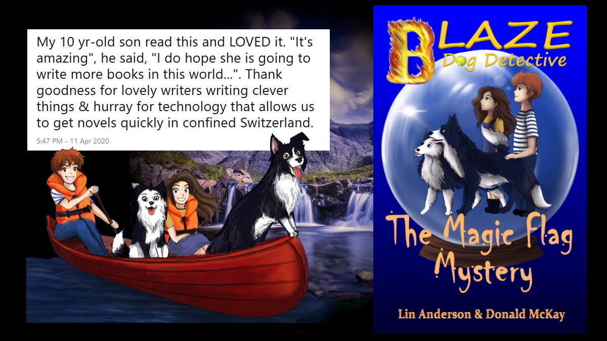 Lin_Anderson's tweet image. THE MAGIC FLAG MYSTERY - The perfect adventure read for children (and adults!) bit.ly/BlazeDogDetect… #Kindle #BestSeller #Skye #BorderCollie #CozyMystery #MagicFlagMystery #LinAnderson #KU