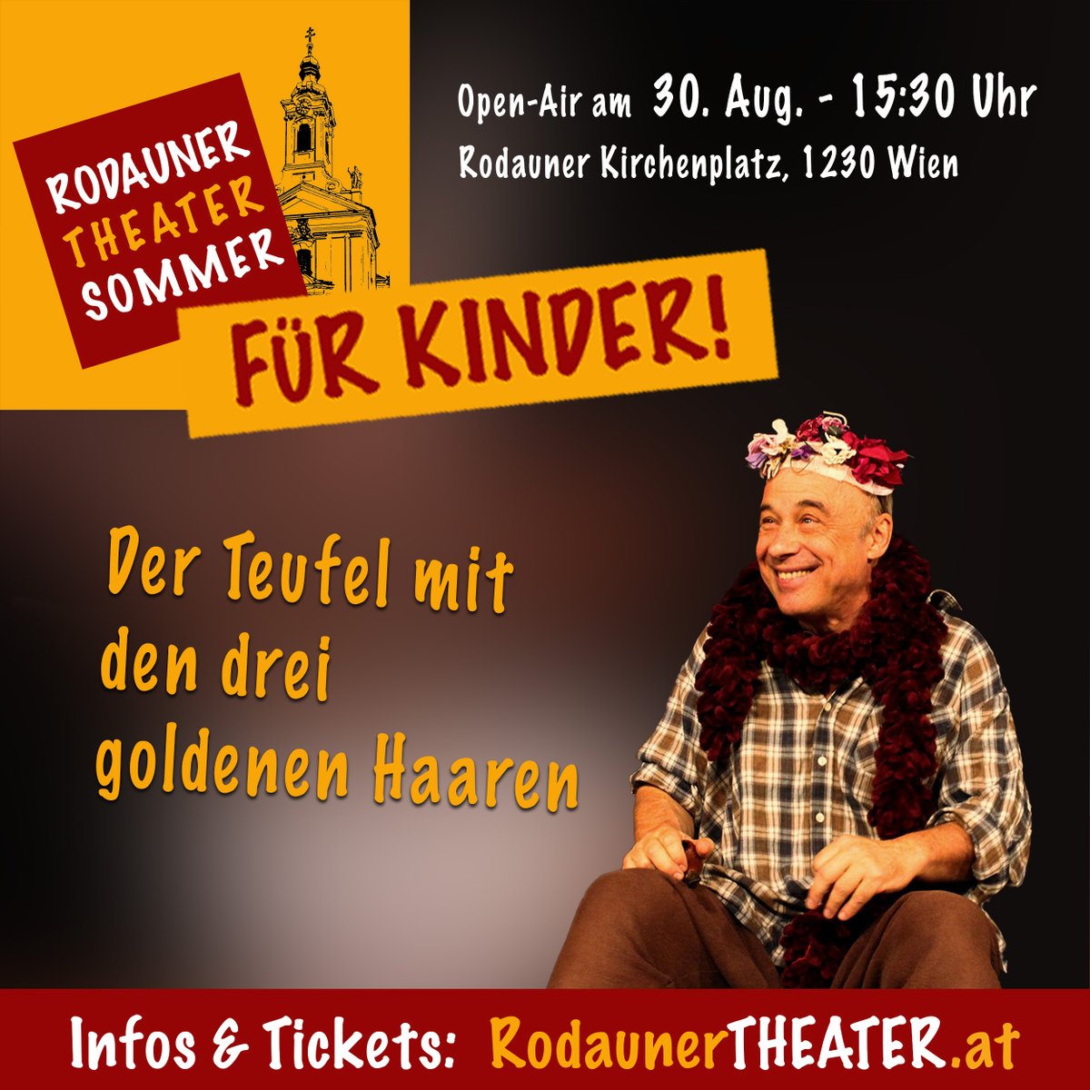 Marschal's tweet photo. Beim #Rodauner #Theater #Sommer gibt es auch 3x Theater für #Kinder! Am Sa 30. August spielen wir: „Der Teufel mit den 3 goldenen Haaren“
15.30 Uhr, Rodauner Kirchenplatz, Wien #Liesing Infos &amp; Tickets: https://t.co/3JmbUZ9Tlf
#kindertheater #rodaun #rodaunertheatersommer #sommer https://t.co/BpNgVoaQDQ