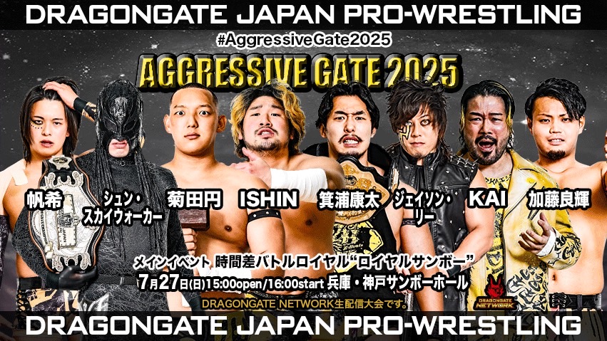 dragongate_pro's tweet image. 【7/27 #神戸 大会試合結果速報】
第6試合
■時間差バトルロイヤル“ロイヤルサンボー”
#シュンスカイウォーカー
#帆希
#菊田円
#箕浦康太
#ジェイソンリー
#KAI_kof
#ISHIN
#加藤良輝
(14分59秒: シュン、菊田の同時OTRの為勝敗付かず)
#DRAGONGATE #ProWrestling
#AggressiveGate2025