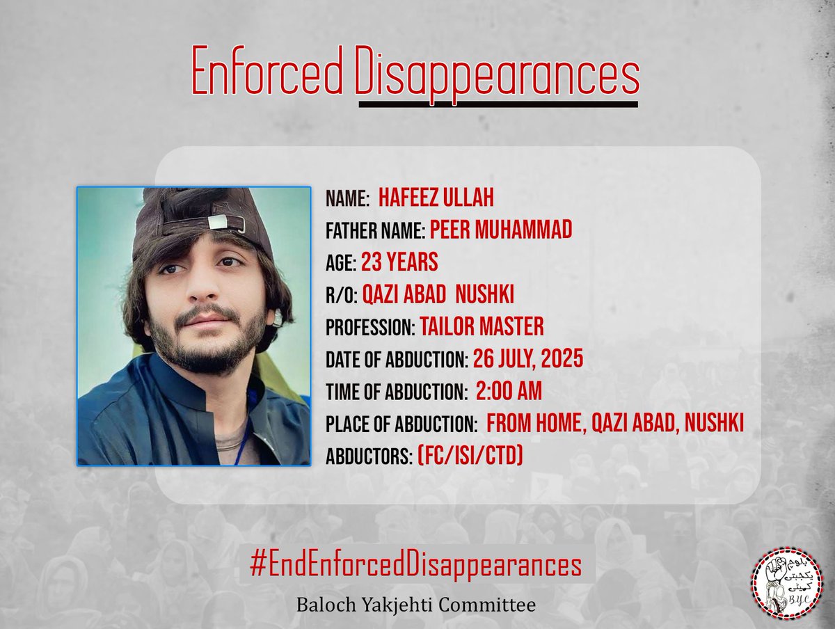 OfficialsBaam's tweet image. On July 26, 2025, at around 2:00 PM, Pakistani intelligence agencies and the so called Counter Terrorism Department (CTD) carried out an illegal raid in the Qaziabad area of Nushki district, Balochistan. During the operation, they abducted and forcibly disappeared 23 year old…