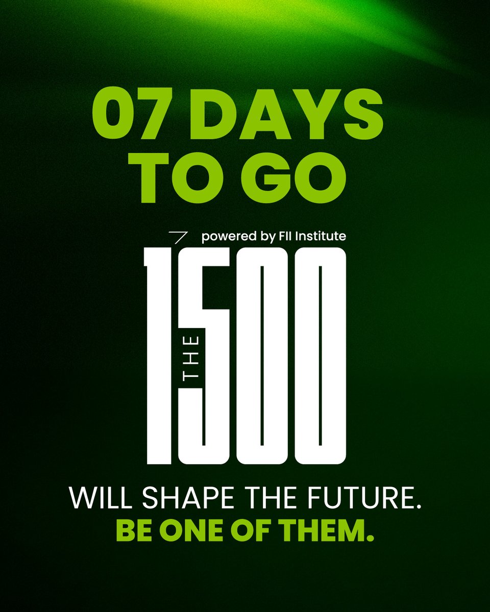 FIIKSA's tweet image. Only 7 days until 1500 voices come together to shape what’s next. The future moves fast. Be one of them.
Apply now: bit.ly/FII_1500
#The1500 #BeOneOfThem #ShapeTheFuture #FIIInstitute #GlobalLeadership #FII9 #FutureInvestmentInitiative #Membership
