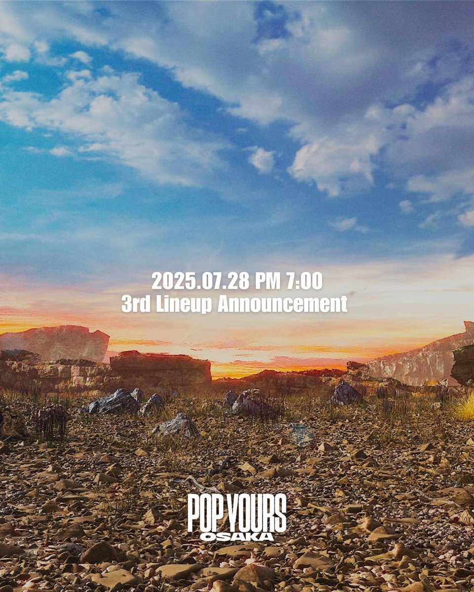 POP__YOURS's tweet image. Tomorrow PM 7:00
POP YOURS OSAKA
3rd Lineup Announcement
popyours.jp/osaka2025
#popyours #popyoursosaka