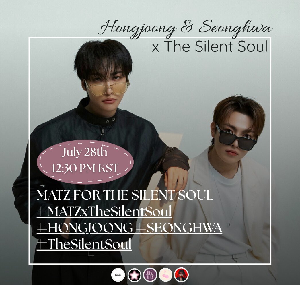 _SeonghwaWorld_'s tweet image. ATINYs, join us in our hashtag + tagline event for the launch of Hongjoong & Seonghwa's collaboration with The Silent Soul Tokyo! 🩶
Start trending:
⏰ July 28th, 12.30 PM KST
MATZ FOR THE SILENT SOUL
#.MATZxTheSilentSoul
#.HONGJOONG #.SEONGHWA
#.TheSilentSoul