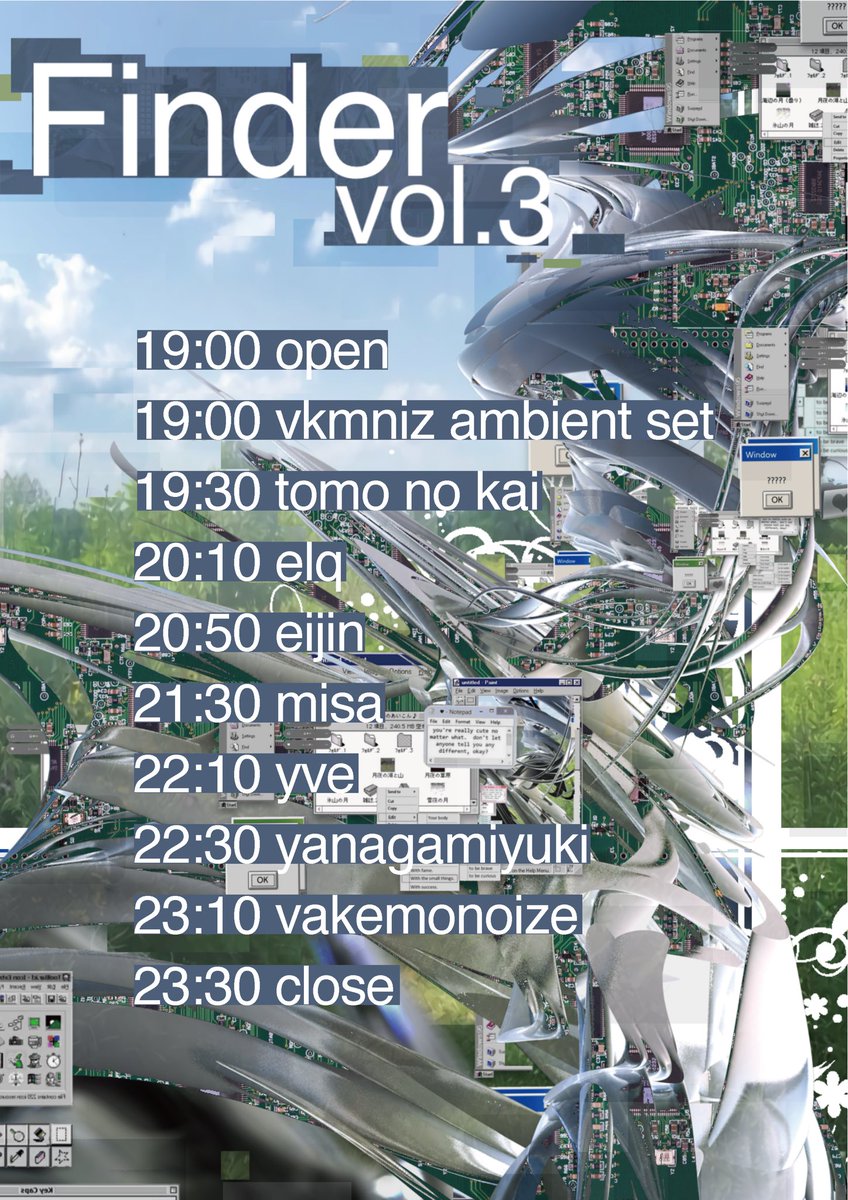 "Finder vol.3" タイムテーブル公開

2025.07.30 Wed. at SPREAD
Open 19:00 / Start 19:30
ADV ¥2500+1D / Door ¥3000+1D

[Live]
yve
misa 
vakemonoize
[DJ]
yanagamiyuki
eijin
elq
tomo no kai

🎫
t.livepocket.jp/e/finder3